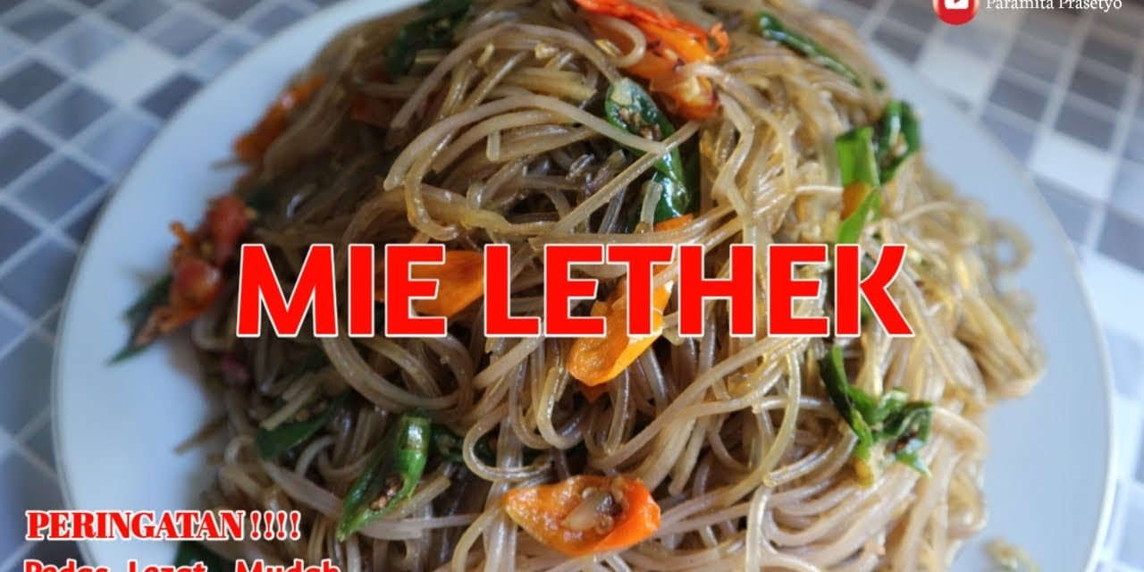 Mie Lethek Jogja, Warisan Kuliner Dari Tanah Bantul Yang Lezat